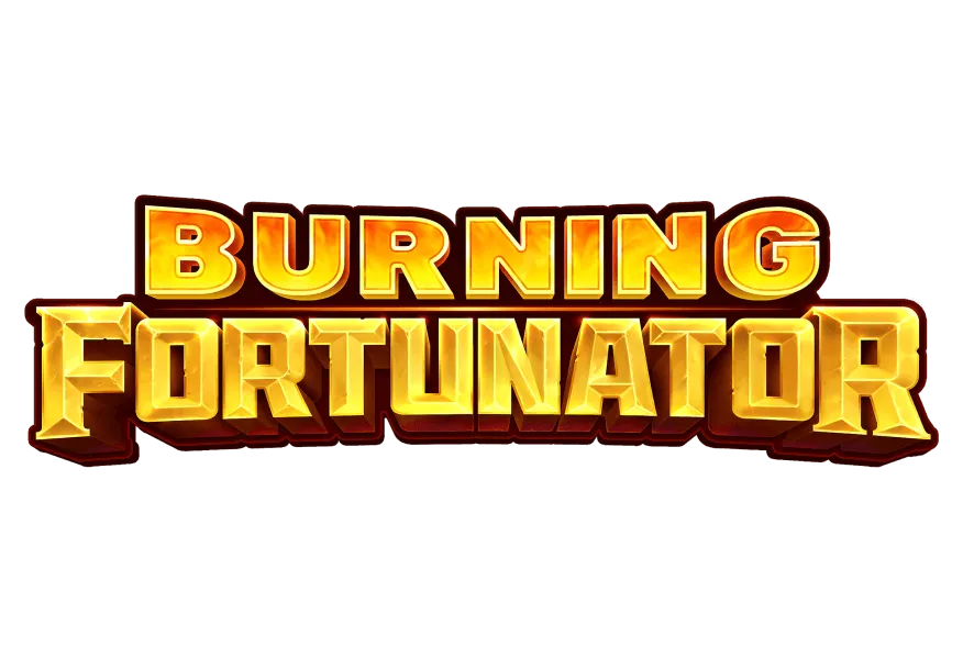 Burning Fortunator