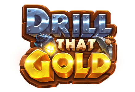 Drill That Gold Slot